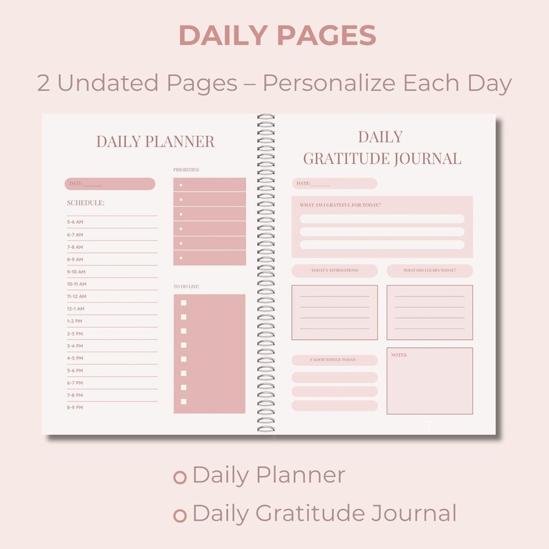 May include: Open daily planner with pink accents. The left page is a daily planner with a schedule and to-do list. The right page is a daily gratitude journal with prompts for notes and reflections. The planner is spiral-bound.