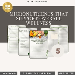 May include: Digital download featuring a "Best Seller" badge and the text "Micronutrients That Support Overall Wellness." The image includes several pages with text and illustrations of fruits and vegetables. The text "Instant Download" is at the top.