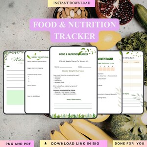 May include: A digital food and nutrition tracker with a light purple header that reads "FOOD & NUTRITION TRACKER". The tracker includes pages for weekly reflection, weight overview, and symptom tracking. The image also includes fresh produce.