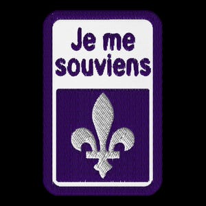 Je me souviens Patch - Québec Embroidered Patch