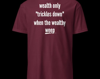 Trickle Down Economics Tee