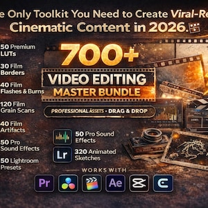May include: A digital video editing master bundle graphic with the text "700+ Video Editing Master Bundle". Includes 50 premium LUTs, 30 film borders, 40 film flashes & burns, and more. Works with various video editing software.