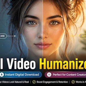 May include: A digital graphic featuring a split-face portrait of a person, with the left side labeled BEFORE in cool blue tones and the right side labeled AFTER in warm golden tones. Text reads AI Video Humanizer, Instant Digital Download, Perfect for Content Creators, Make Videos Look Natural & Real, Boost Engagement & Retention, and Works in Any Niche.