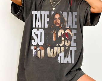 Camiseta Comfort Colors Tate Mcrae So Close To What