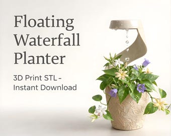Floating Waterfall Planter STL | Self Watering Plant Pot 3D Print | Modern Decorative Flower Pot | Unique planter , Garden STL File