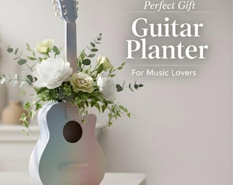 Guitar Planter STL File | Music Lover Plant Pot | Guitar Vase 3D Print | Musical Home Decor | Gift for Guitarist | Printable Planter