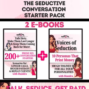 May include: A digital product bundle titled "Dollhouse Library" with the subtitle "Phone S*x Workbooks". The image features two e-books: "Talk Dirty" and "Voices of Seduction", with text about conversation starters and personas. The bottom text reads "Talk. Seduce. Get Paid."
