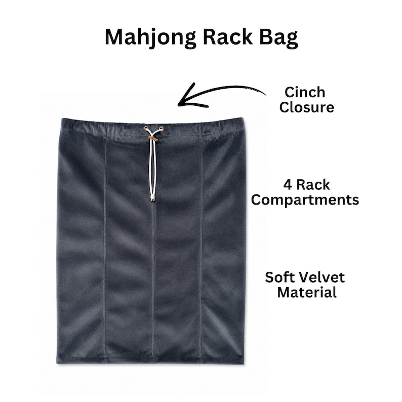 May include: A dark gray Mahjong Rack Bag made of soft velvet material. The bag features a white drawstring cinch closure at the top and is constructed with four internal rack compartments for storage. Text labels indicate Cinch Closure.