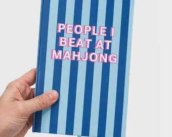 People I Beat at Mahjong Journal | Funny Mahjong Gift Notebook | Hardcover Mahjong Journal (Blue/Blue)