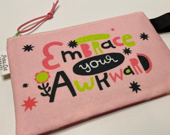 Awkward, bag, Utility Pouch, Bag, Zippered Pouch, Ripstop nylon, lipstick Bag, Friends Gift, Coin purse, Feminine Bag, Motivational, Funny