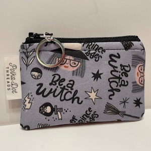 Be A Witch Mini Pouch, Magic, Spooky, Halloween, Mini Pouch, Zippered Pouch, Ripstop, Mini bag, coin pouch, lipstick Bag, Witchy, bag