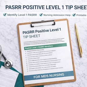 May include: A clipboard with a "PASRR Positive Level 1 TIP SHEET" document, a gold pen, and a stethoscope. The document includes the text "Identify Level 1 PASRR" and "Nursing Admission Help". The background is a marble surface.