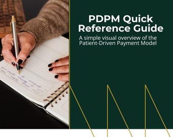 PDPM Quick Reference Guide | Cheat Sheet | MDS Coordinator Reference | Section GG and icd-10 Coding Guide | Nurse Resource