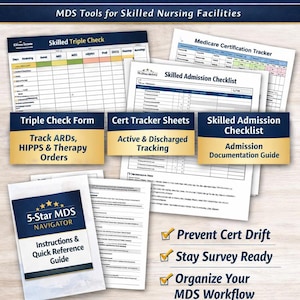 May include: A collection of documents and guides for skilled nursing facilities. The image features the text "Skilled Triple Check & 5-Star MDS Medicare Cert Tracker Bundle" and includes checklists, forms, and a quick reference guide. The toolkit aims to help organize MDS workflow.