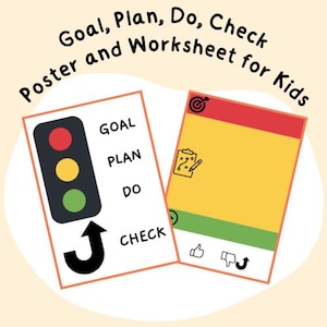 以下が含まれることがあります： 「Goal, Plan, Do, Check」と「Poster and Worksheet for Kids」のテキストが入った、子供向けの2つのカラフルなワークシート。1つのワークシートは信号のデザインで、もう1つはターゲットアイコンです。