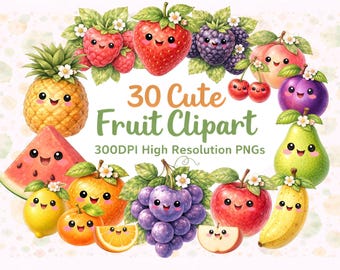 Pacchetto di clipart di frutta Kawaii – 30 PNG ad alta risoluzione per scrapbooking e sublimazione (download digitale)