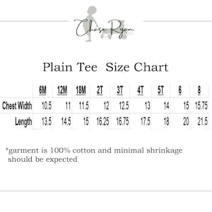May include: Plain tee size chart with measurements in inches for chest width and length. Sizes range from 6 months to 8 years.