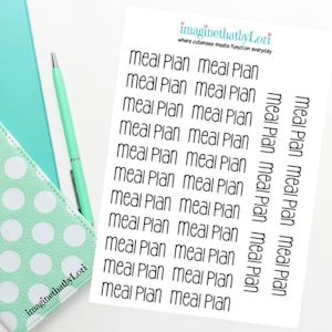 May include: A sheet of white paper with the text "imaginethatbyLori" and "where cuteness meets function everyday" printed at the top. The rest of the sheet is filled with the text "Meal Plan" repeated multiple times in a grid pattern.