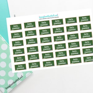 early dismissal planner stickers