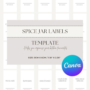 Peut inclure: Un modèle d'étiquettes pour bocaux à épices avec le texte "SPICE JAR LABELS" et "TEMPLATE". Les étiquettes sont conçues pour vous aider à organiser vos favoris de cuisine. La taille est de 3 cm x 6 cm. Le logo Canva est visible.