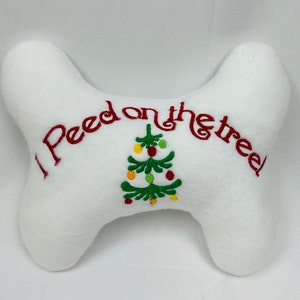Christmas Toy Bone &quot;I Peed on the tree&quot;