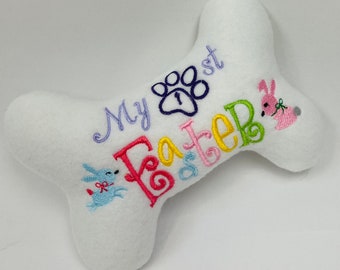 Dog/Puppy Stuffed Bone Toy "My first Easter" Dog Toy - Easter Dog Toy