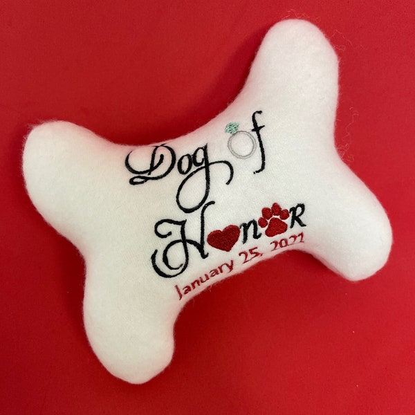 Dog/ Puppy  Stuffed Bone Toy  "Dog of Honor with date" dog toy, wedding dog toy, puppy toy, Wedding, puppy wedding toy Engagement dog toy