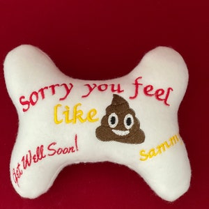 Dog/Puppy Stuffed Personalized Dog Toy Poop  &quot;Get Well Soon&quot; - Dog Toy- Poop