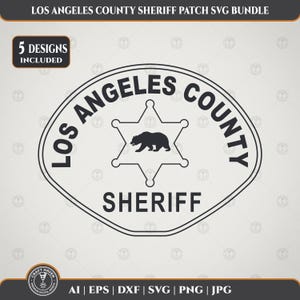 May include: A digital graphic design featuring the text LOS ANGELES COUNTY SHERIFF arranged in an oval border. Inside the oval is a six-pointed star containing a silhouette of a bear. The top text reads LOS ANGELES COUNTY SHERIFF PATCH SVG BUNDLE.