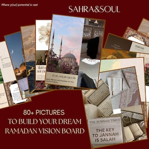 May include: A collage of images on a burgundy background, featuring mosques, prayer rugs, and text. The text includes "80+ PICTURES TO BUILD YOUR DREAM RAMADAN VISION BOARD" and "THE KEY TO JANNAH IS SALAH". The brand name "SAHRA&SOUL" is at the top.