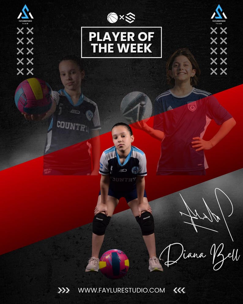 May include: A promotional graphic for a volleyball team, featuring three young players. The text "PLAYER OF THE WEEK" is displayed. The graphic includes the name "Diana Bell" and the website "WWW.FAYLURESTUDIO.COM". The background is dark with red and black accents.