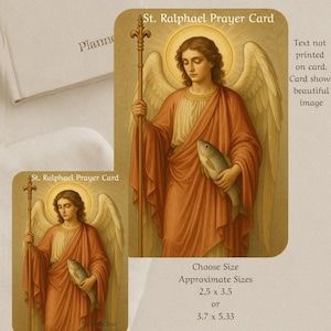 May include: St. Raphael prayer card featuring a detailed illustration of an angel holding a fish and staff. The angel is depicted with wings and a halo, wearing a flowing orange robe. The card has text that reads "St. Raphael Prayer Card". Approximate sizes are 2.5 x 3.5 or 3.7 x 5.33 inches.