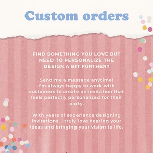 Op de afbeelding: Roze achtergrond met verticale strepen en confetti. De tekst in de afbeelding luidt "Custom orders" en "Vind iets dat je leuk vindt, maar het ontwerp een beetje moet personaliseren?" Reclame voor aangepaste uitnodigingsontwerpen.