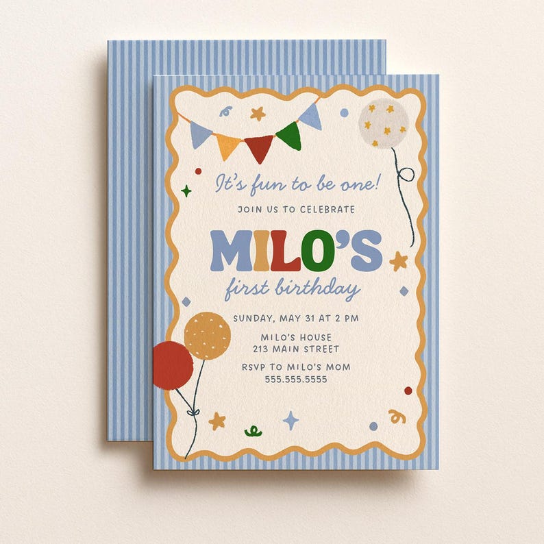 May include: A birthday invitation with a blue and white striped background. The invitation features the text "It's fun to be one!" and "MILO'S first birthday". Decorative elements include balloons, stars, and a banner.