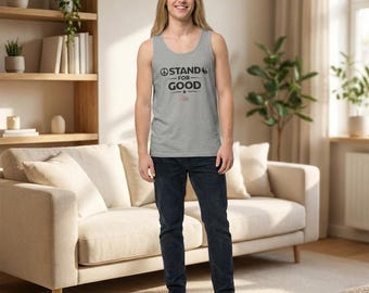 Tanktop Stand For Good | Inspirerend shirt | Positieve berichtentank | Vriendelijkheidsshirt | Motiverende kleding | Uniseks tanktop | DRIP AVE