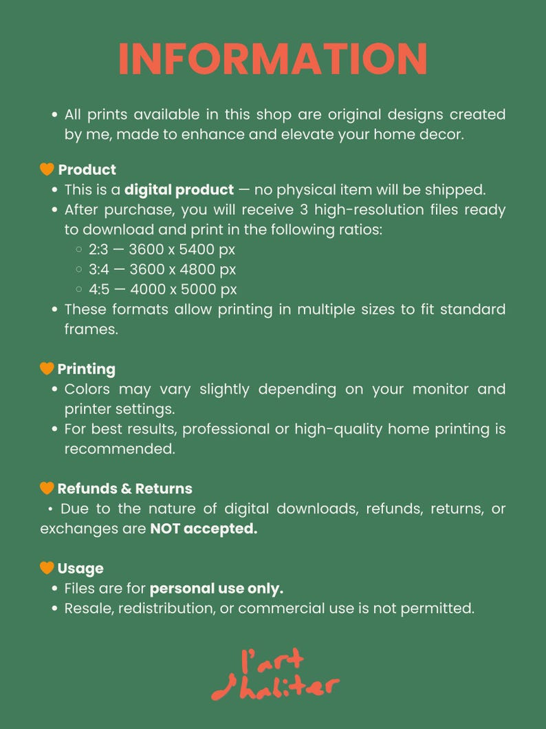 May include: A green informational graphic with the word "INFORMATION" in orange. Details include product specifics, printing recommendations, refund policies, and usage rights. The shop's name, "l'art shaliter," is at the bottom.