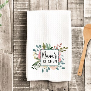 Nana's Kitchen Floral Watercolor Grandma Dish Towel - Mother's Day Nana Tea Towel Kitchen Decor - New Home Gift Farm Decorations house Towel