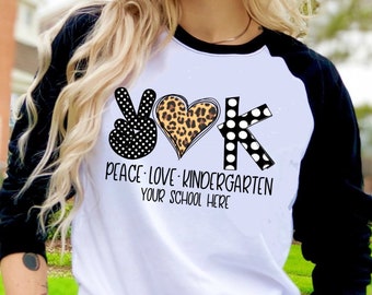 Peace Love Kindergarten Personalized Kinder Teacher Teaching Back To School Tee Raglan shirt