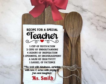 Personalized Teacher Gift Cutting Board Spoon Tea Towel Gift Set, Recipe For A Special Teacher, Teacher Gift, Teacher Appreciation