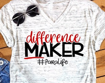 Difference Maker Para Life Paraprofessional Teaching Novelty Graphic Unisex V Neck Graphic Tee T-Shirt