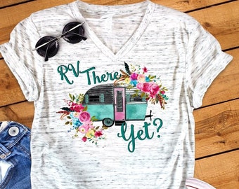 RV There Yet Camper Camping RV Floral Watercolor Unisex V Neck Graphic Tee T-Shirt