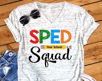 Sped Squad Back To School Special Education Teacher Personalized Graphic Unisex V Neck Graphic Tee T-Shirt
