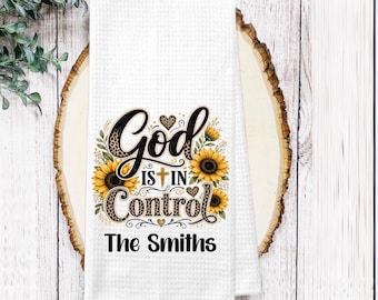 God Is In Control Sunflowers Towel – Personalized Floral Waffle Weave Tea Towel