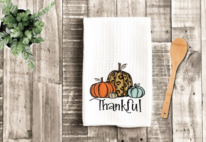 Thankful Thanksgiving Pumpkin Dish Towel Fall Pumpkins Tea Towel Kitchen Decor New Home Gift Farm Decorations house Towel image 1