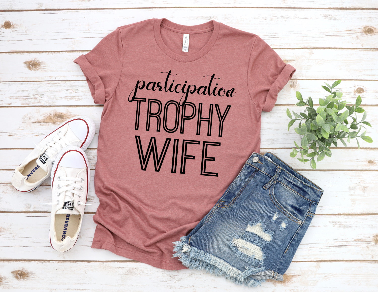 Trophy Wife T-Shirt Trophy Wife T-Shirt