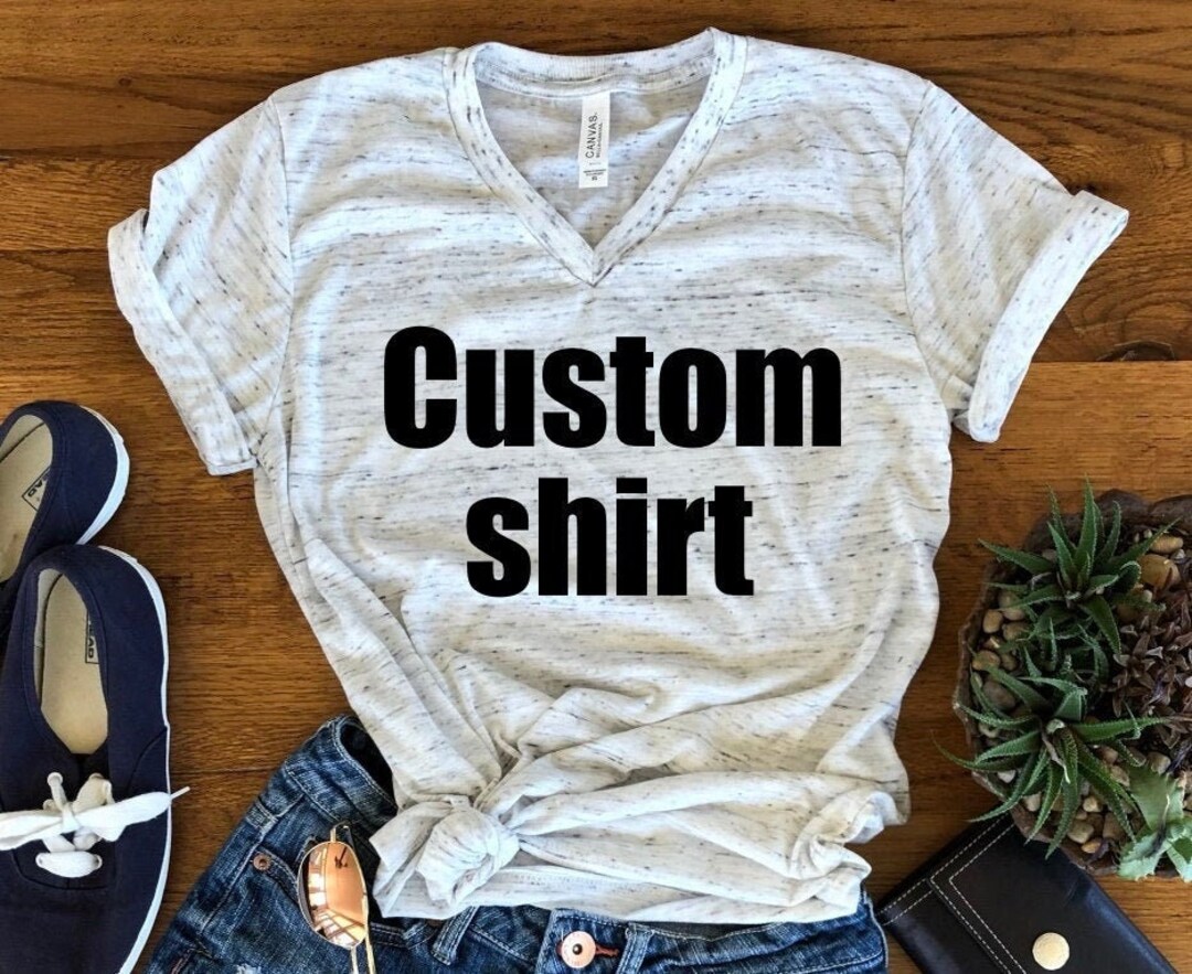 Custom Text, Your Text Here, Personalized Shirt, Design Your Own Unisex