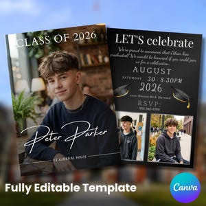 May include: A graduation announcement template featuring a portrait of a young person, the text CLASS OF 2026, and the name Peter Parker. The second card displays LET'S CELEBRATE, graduation cap graphics, event details for August 30, 2026, and two photos.