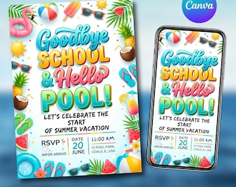 Goodbye School Hello Pool Invitation, End Of School Pool Party Invite, Summer Break Invite, End of School, Editable Canva Template