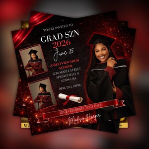 May include: Graduation announcement featuring a young woman in a cap and gown. The invitation includes the text "GRAD SZN 2026" and "June 25". Additional text includes the school name, address, and event time. A scroll and ribbon are also featured.