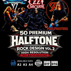 May include: A black graphic design featuring rock band logos and illustrations of musicians. The image includes logos for Van Halen, Ozzy Osbourne, and Foo Fighters. Text reads "50 Premium Halftone Rock Design Vol. 2". Available sizes are A2, A3, and A4.